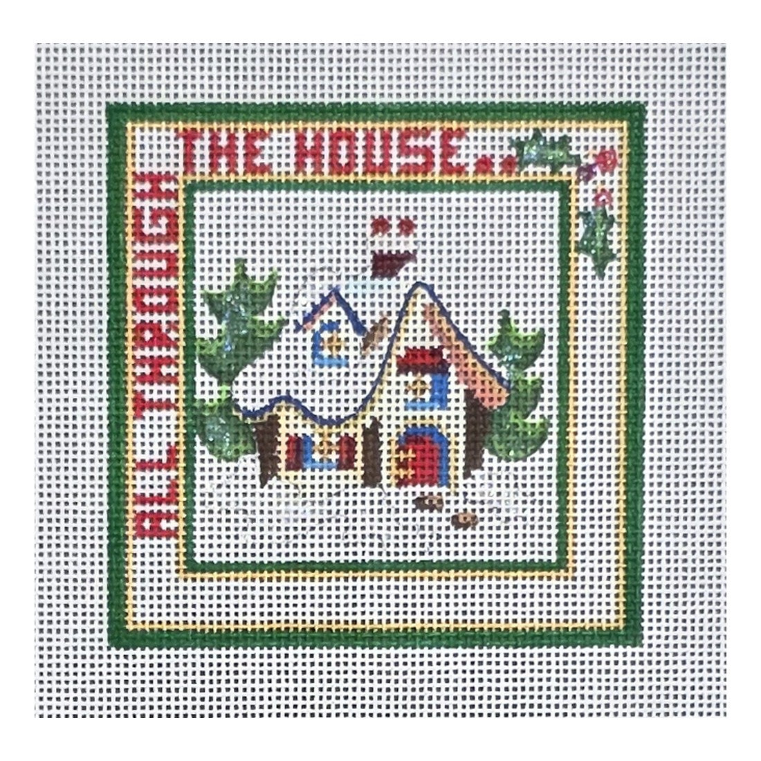 All Through The House