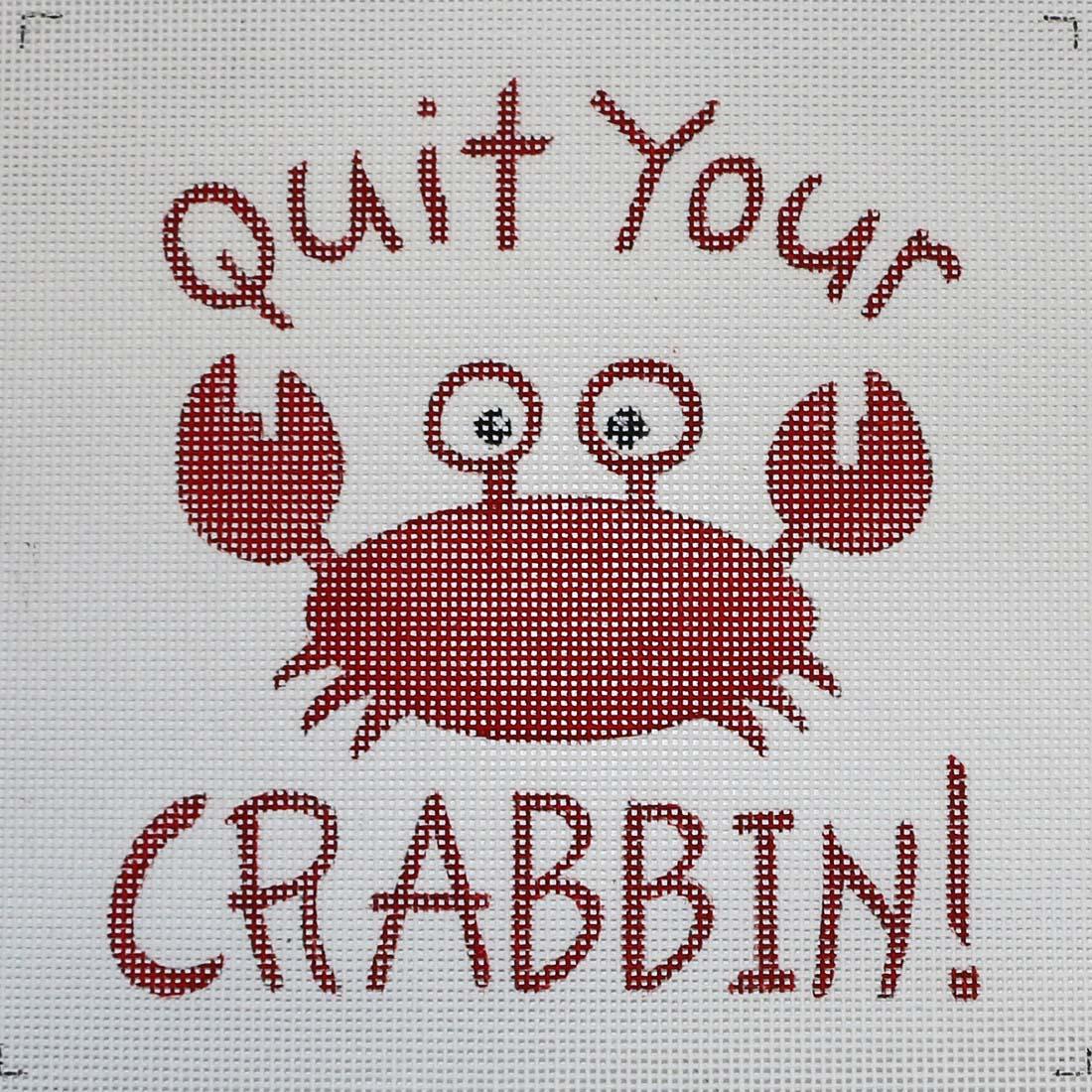 Quit Your Crabbin'