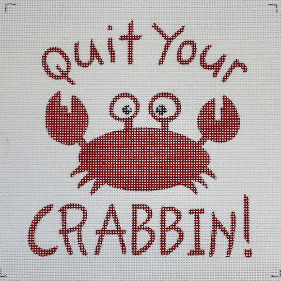 Quit Your Crabbin'