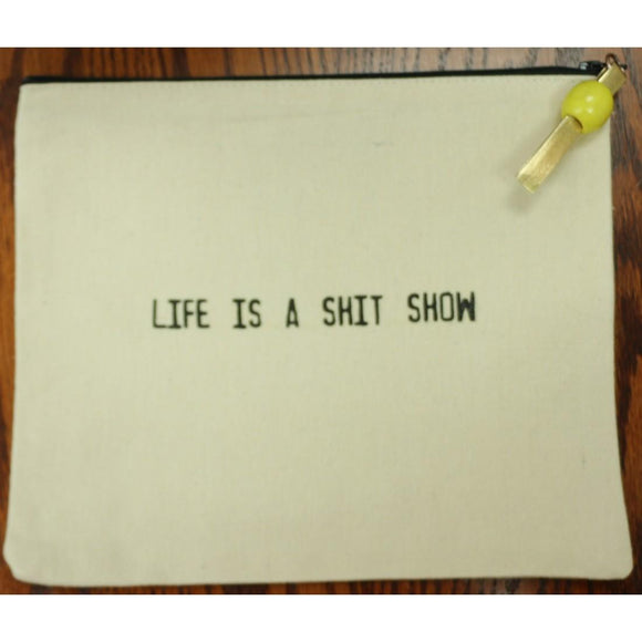 Life is a Shit Show