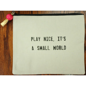 Play nice/it’s a small world