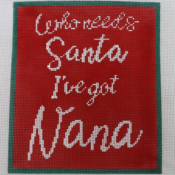 Who Needs Santa...Nana