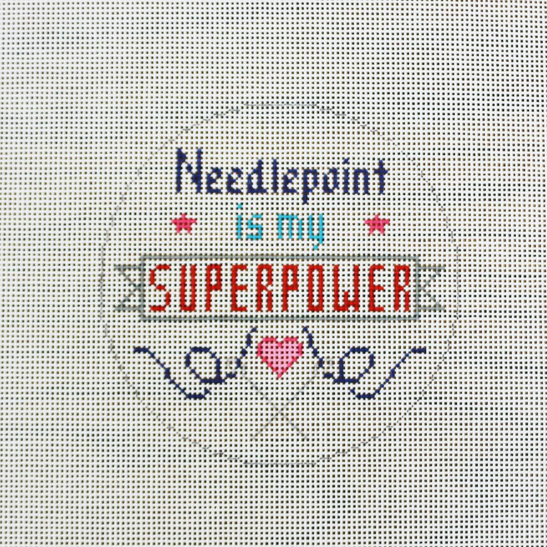 Needlepoint is my Superpower