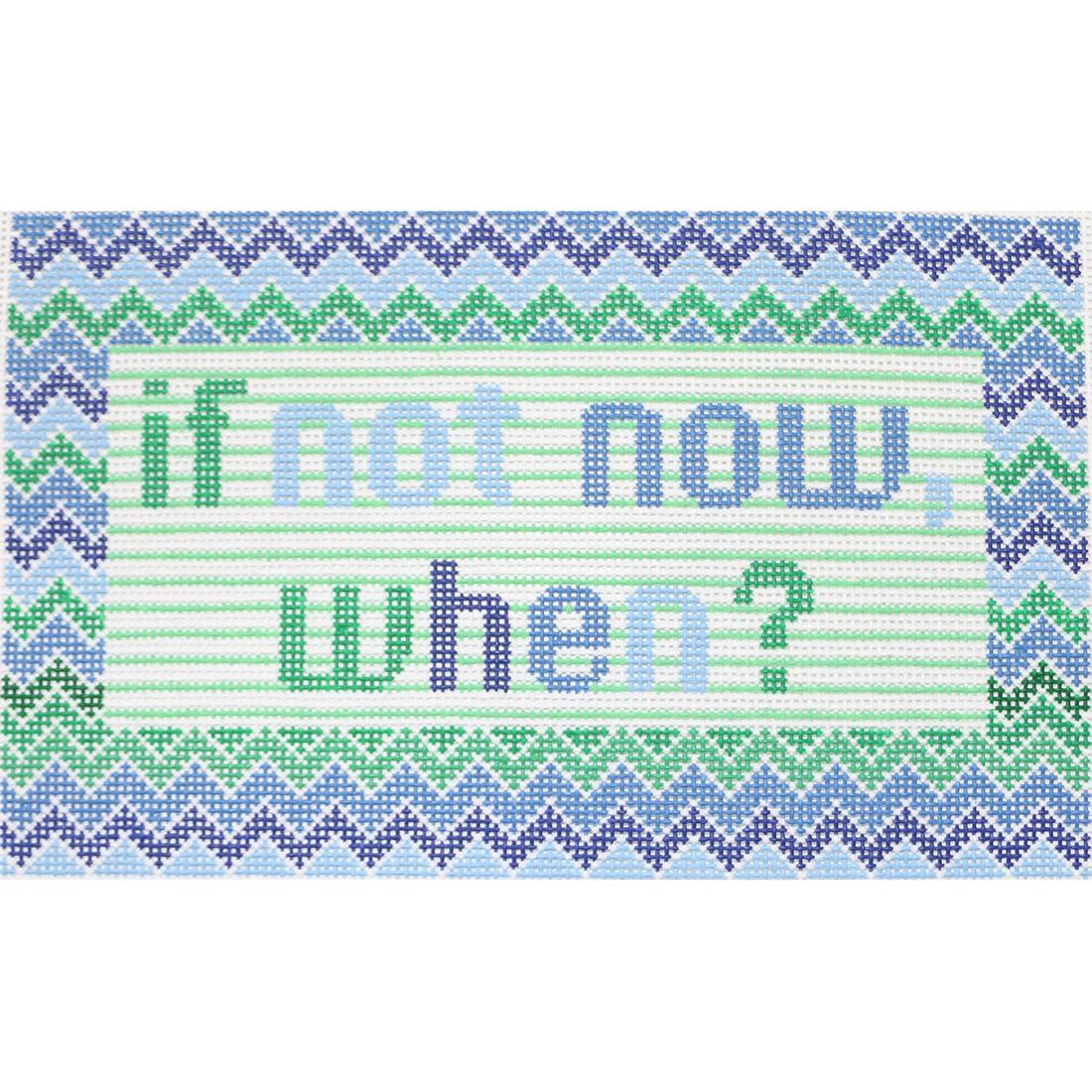 If Not Now, When? (blue)