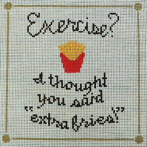 Exercise…Fries