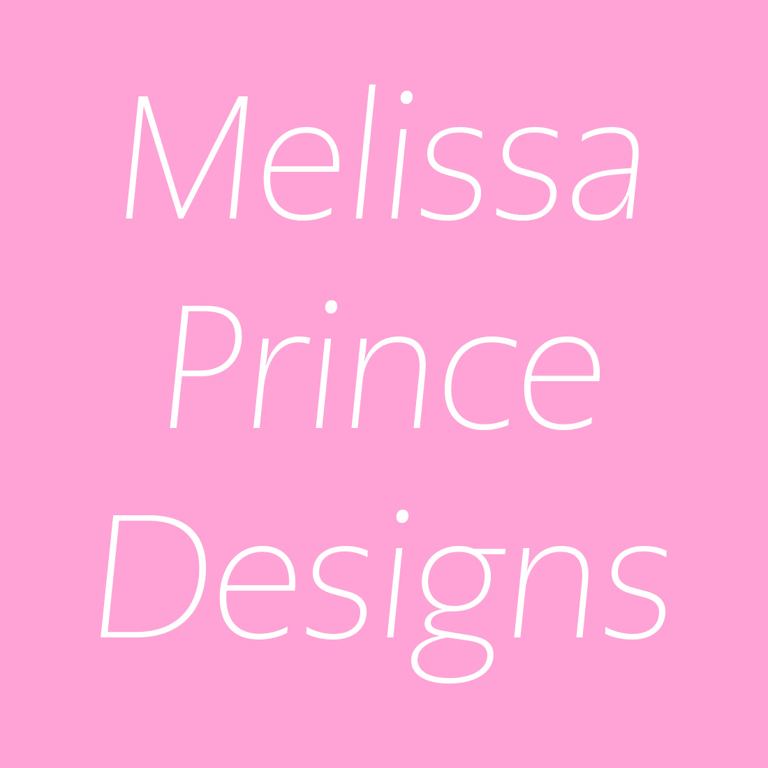Melissa Prince Designs