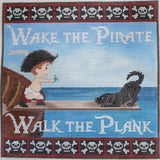 Wake Pirate, Walk the Plank