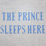 The Prince Sleeps Here