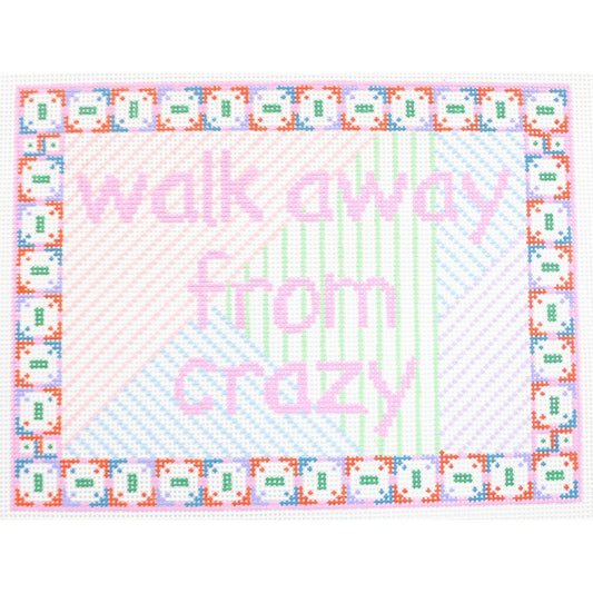 Walk Away From Crazy