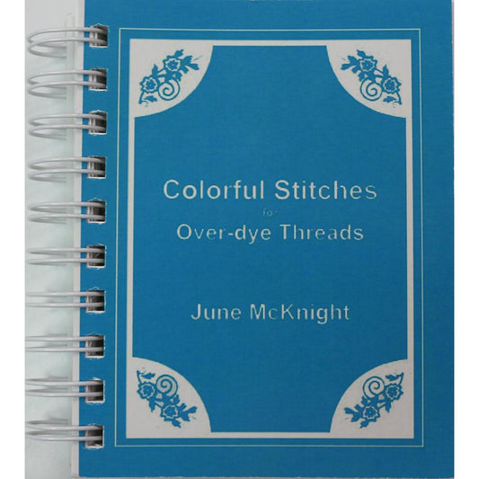 Colorful Stitches for Over Dye Threads