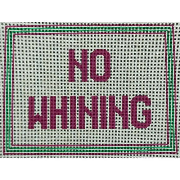 No Whining