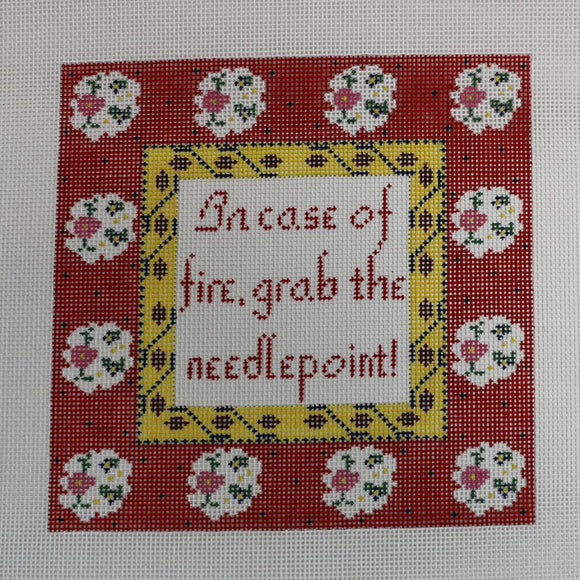 In Case of Fire...Needlepoint