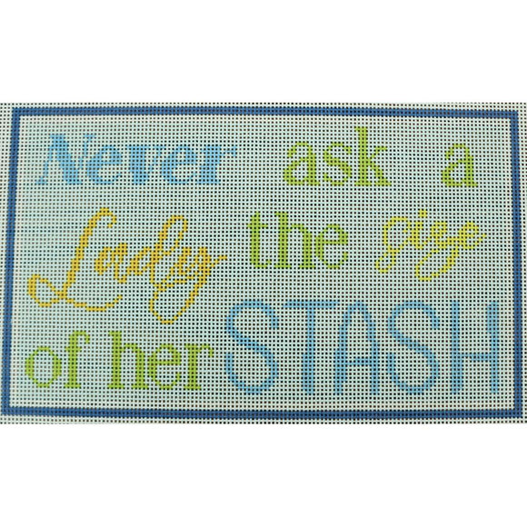 Never ask a lady?Stash