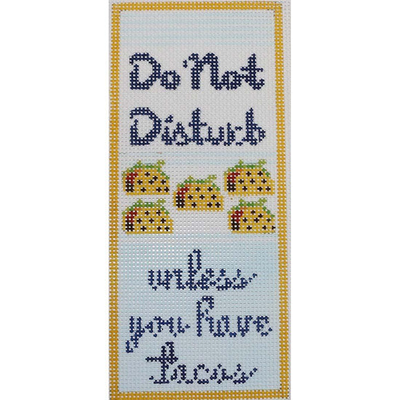 Do Not Disturb...Tacos