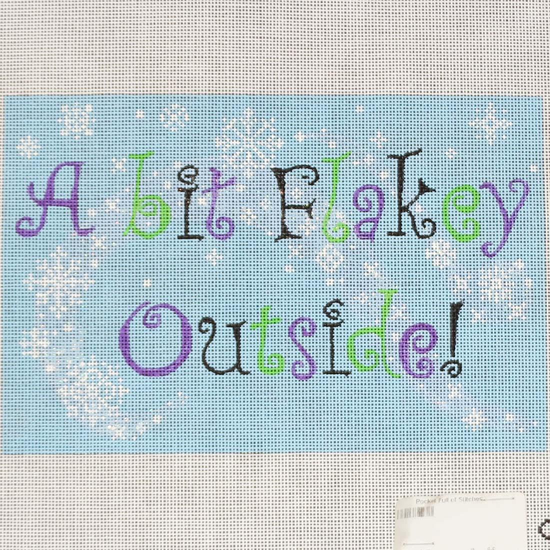 A Bit Flakey Outside