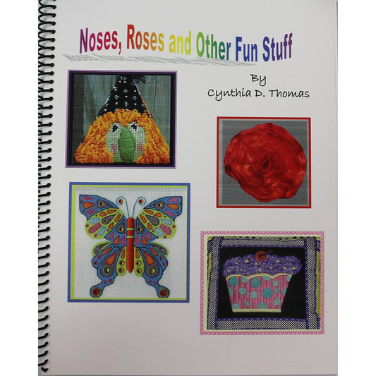 Noses, Roses & Other Fun Stuff